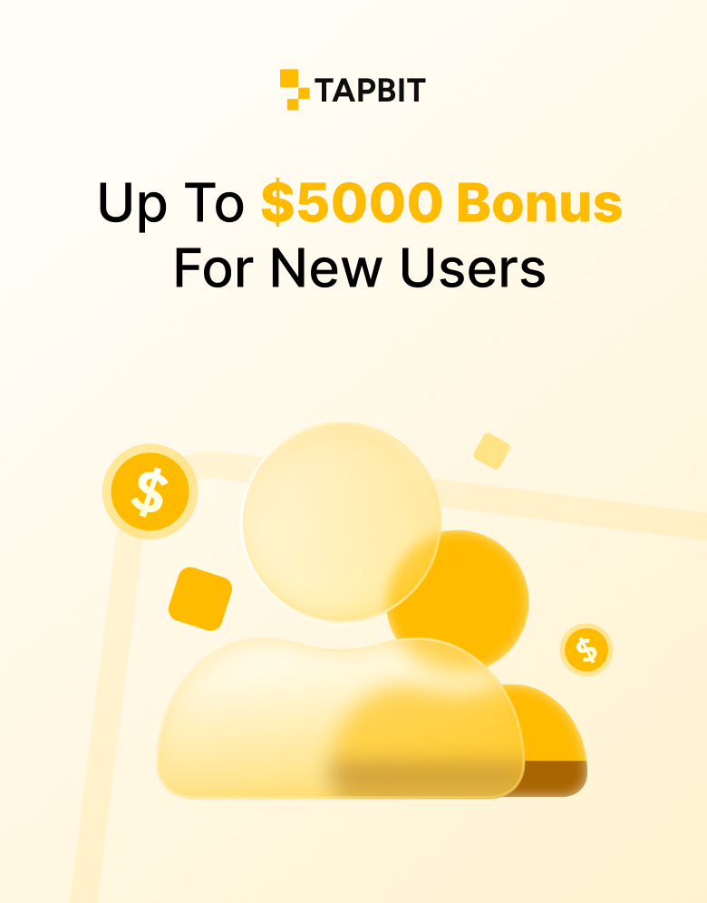 Up to 5000 USD Bonus For New Users on Tapbit